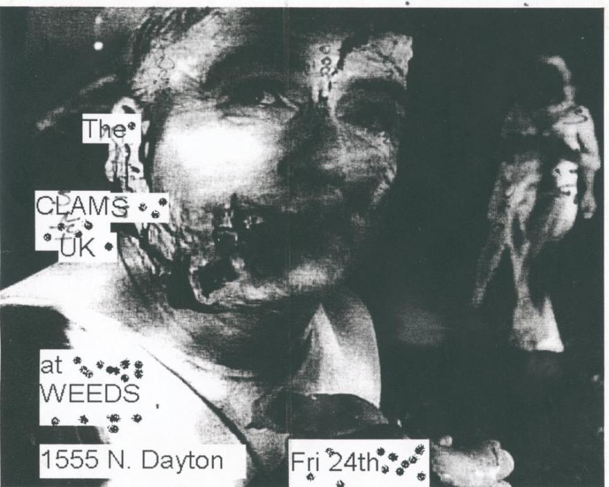 The Clams U.K. were booked by Sergio Mayora at Weeds